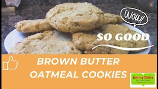 Brown Butter Oatmeal Cookies