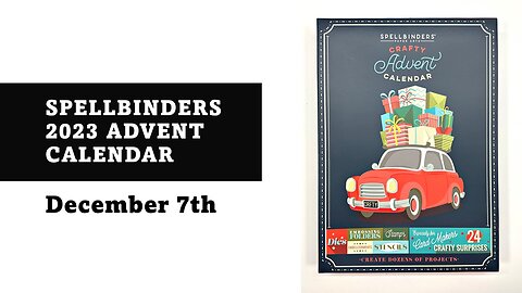 Spellbinders | 2023 Crafty Advent Calendar December 7th