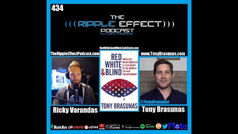 The Ripple Effect Podcast #434 (Tony Brasunas | Red, White & Blind)