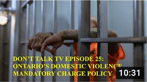 Don't Talk TV Episode 25: Domestic Violence Mandatory Charging Policy