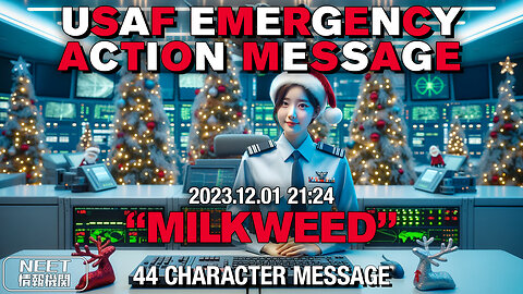 US Military Radio | Emergency Action Message | MILKWEED | Dec 01 2023