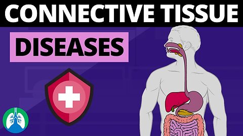 Connective Tissue Disease (Medical Definition) | Quick Explainer Video