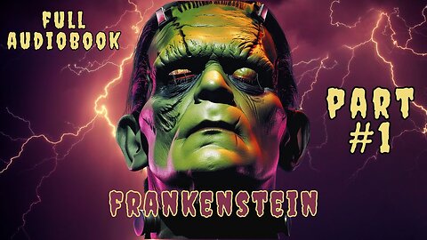 Frankenstein Audiobook Free - Mary Shelley - PART #1