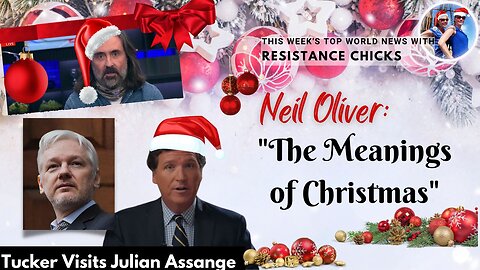 Neil Oliver: The Meanings of Christmas; Tucker Visits Julian Assange 12/24/23