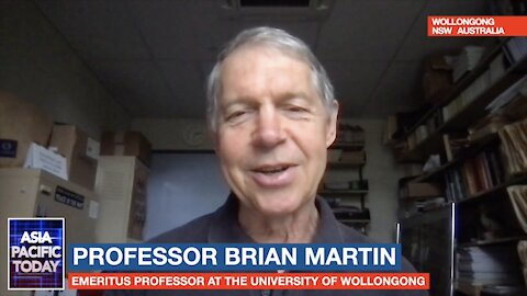 ASIA PACIFIC TODAY. Dissent, Free Speech, Whistleblowing and Advocacy with Professor Brian Martin
