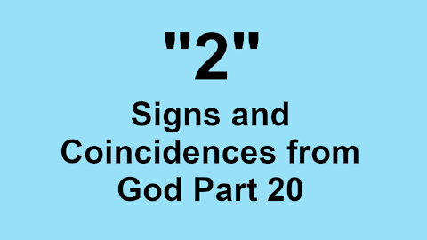 2 Signs and Coincidences from God Part 20