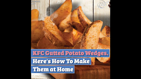 KFC Gutted Potato Wedges. Here's How To Make Them at Home