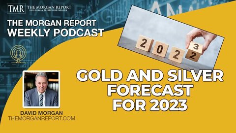 Gold and Silver Forecast for 2023