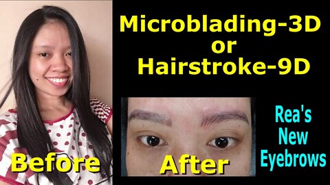 Microblading-3D or Hairstroke-9D - Rea's New Eyebrows at the Spa