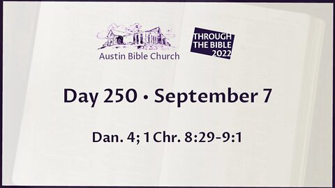 Through the Bible 2022 (Day 250)