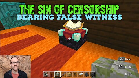 The Sin of Censorship: Bearing False Witness