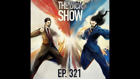 Episode 321 - Dick on Pegging