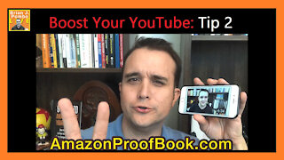 Boost Your YouTube: Tip 2