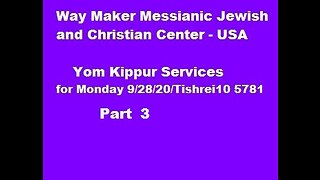 Yom Kippur Services 2020 - Part 3