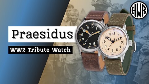 TRIBUTE TO A HERO - Praesidus A-11 Tom Rice Military Watch Review #HWR