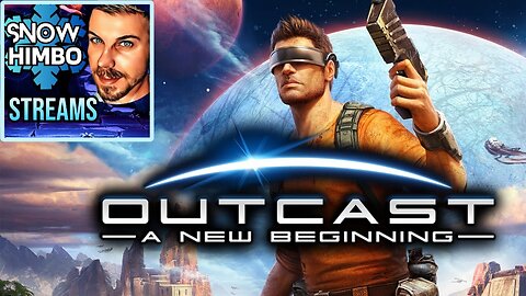 Snow Himbo Streams: OUTCAST 2