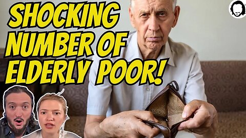 Here's Why Record Number of Elderly Are Dirt Poor