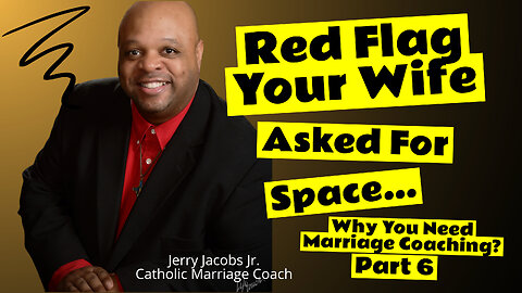 Marriage Advice: 72 Warning Signs You Need Marriage Coaching (Part 6) ep. 206