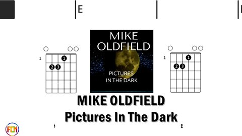 MIKE OLDFIELD Pictures In The Dark - FCN Guitar Chords & Lyrics HD