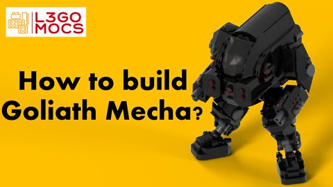 How to build a Lego Goliath Mecha?