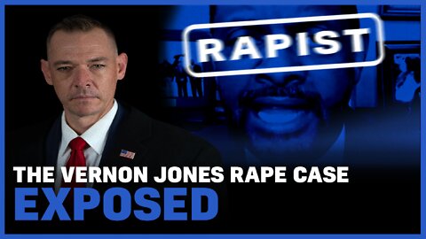 Vernon Jones Rape Case Exposed