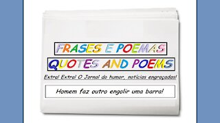 Notícias engraçadas: Homem faz outro engolir uma barra! [Frases e Poemas]