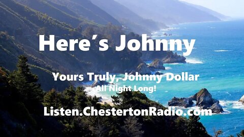 Here's Johnny! - Yours Truly, Johnny Dollar - All Night Long!