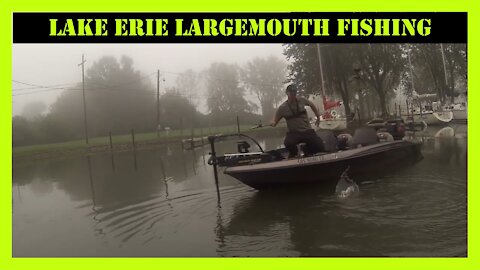 Lake Erie Fishing In The Fog For Largemouth Bass