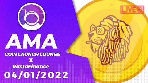 AMA - RastaFinance | Coin Launch Lounge