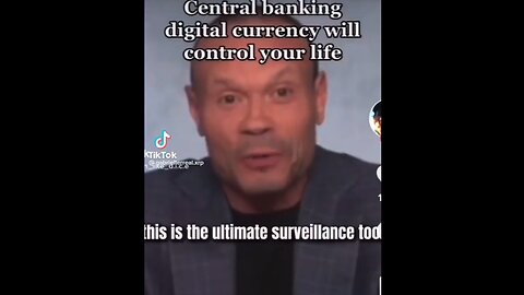 CBDCs | "CBDC Is the Ultimate Surveillance Tool Isn't It." - Dan Bongino