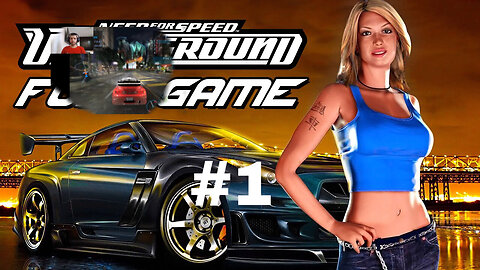 NFS UNDERGROUND - AUTOS, RUBIAS Y CARRERAS #1