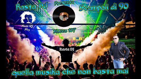 Dance anni 90 by Rasta DJ in ... Scampoli di 90 (107)