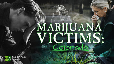 Marijuana Victims: Colorado | RT Documentary