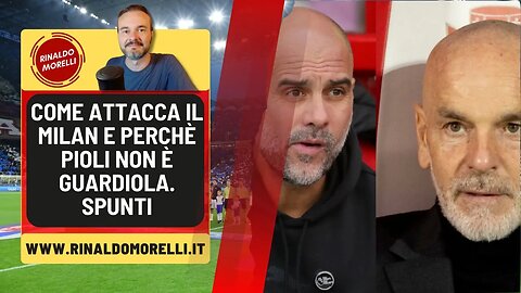 PERCHÈ PIOLI NON È GUARDIOLA