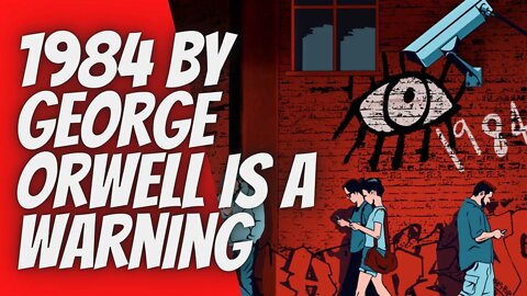 1984 By George Orwell Is A Warning / Review /