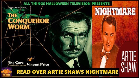 Vincent Price Reads Edgar Allen Poes The Conqueror Worm Over Artie Shaw's Nightmare Orchestral