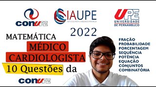 Prova da UPE 2022 (UPENET/IAUPE) - medico cardiologista |10 questões da conupe matemática resolvidas
