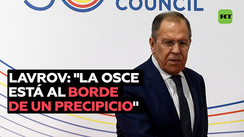 Lavrov: "La OSCE está al borde de un precipicio"