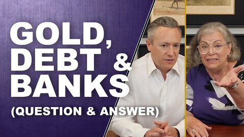 Why is gold down? Should I pay off debt? Should I withdraw all my money from the bank?