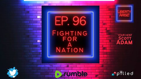 Ep. 96 Fighting for a Nation
