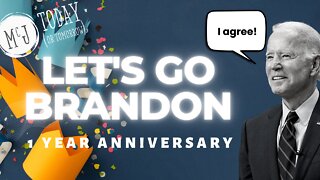 Let's Go Brandon Is 1 Year Old!