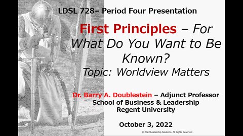 LDSL 728 - Period Four Meeting - Worldview Matters - 100322