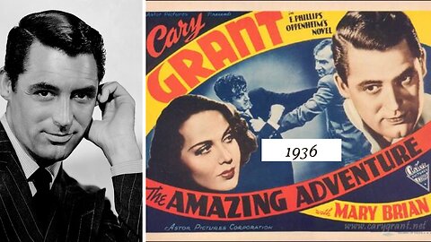 The Amazing Adventure Cary Grant 1936