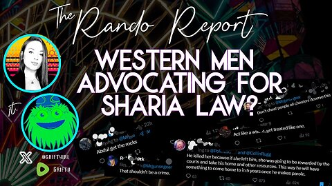 St. Paddy's Day | LIVE ft. GriftyIRL! | Western Men Advocating for Sharia Law? | The Rando Report
