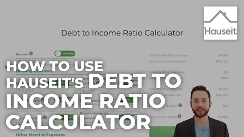 How to Use Hauseit's Debt to Income Ratio Calculator
