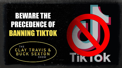 Beware the Precedence of Banning TikTok