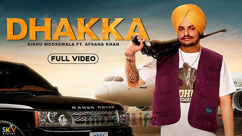 DHAKKA _ Sidhu Moose Wala ft Afsana Khan _ Official Music Video _ Latest Punjabi