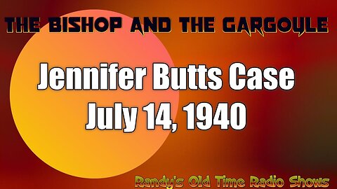 40-07-14 The Bishop and the Gargoyle (2) Jennifer Butts Case
