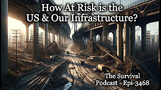 How At Risk is the US & Our Infrastructure - Epi-3468
