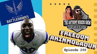 Episode 290 - Freedom Akinmoladun